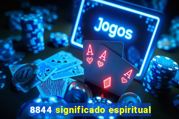 8844 significado espiritual